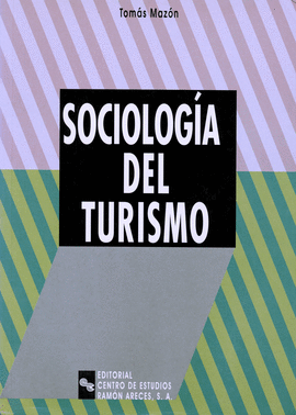 SOCIOLOGA DEL TURISMO