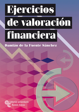 EJERCICIOS DE VALORACION FINANCIERA