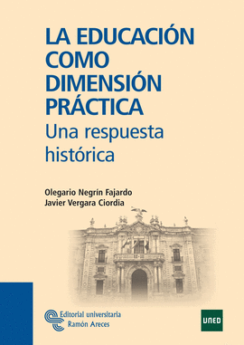 LA EDUCACION COMO DIMENSION PRACTICA