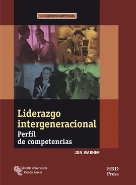 LIDERAZGO INTERGENERACIONALPERFIL DE COMPETENCIAS