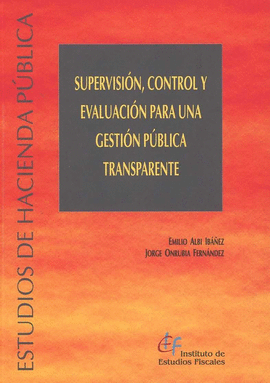 SUPERVISIN, CONTROL Y EVALUACIN PARA UNA GESTIN PBLICA TRANSPARENTE