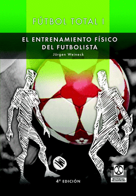 FUTBOL TOTAL 2 TMS. ENTRENAMIENTO FISICO DEL FUTBOLISTA