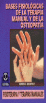 BASES FISIOLOGICAS DE LA TERAPIA MANUAL Y DE LA OSTEOPATIA