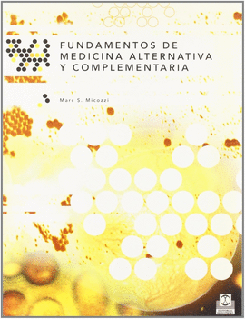 FUNDAMENTOS DE LA MEDICINA ALTERNATIVA Y COMPLEMENTARIA