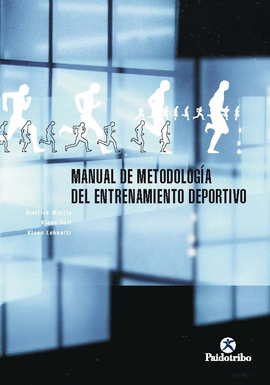 MANUAL DE METODOLOGIA DEL ENTRENAMIENTO DEPORTIVO