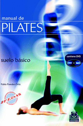 MANUAL DE PILATES + CD-ROM SUELO BASICO