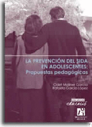 LA PREVENCIÓN DEL SIDA EN ADOLESCENTES: PROPUESTAS PEDAGÓGICAS