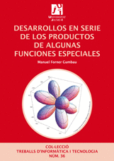 DESARROLLOS EN SERIE DE LOS PRODUCTOS DE ALGUNAS FUNCIONES ESPECIALES
