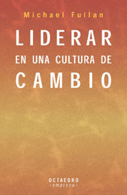 LIDERAR EN UNA CULTURA DE CAMBIO