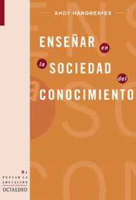 ENSEAR EN LA SOCIEDAD DEL CONOCIMIENTO