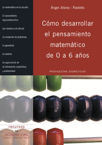C�MO DESARROLLAR EL PENSAMIENTO MATEM�TICO DE 0 A 6 A�OS