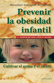 PREVENIR LA OBESIDAD INFANTIL A PARTIR DE DOS A�OS Y MEDIO