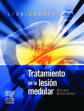 TRATAMIENTO DE LA LESION MEDULAR GUIA PARA FISIOTERAPEUTA