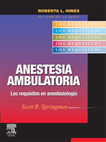 ANESTESIA AMBULATORIA REQUISITOS EN ANESTESIOLOGIA