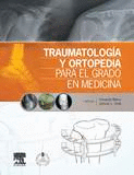 TRAUMATOLOGIA Y ORTOPEDIA PARA EL GRADO EN MEDICINA