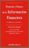 PRESENTE Y FUTURO DE LA INFORMACION FINANCIERA