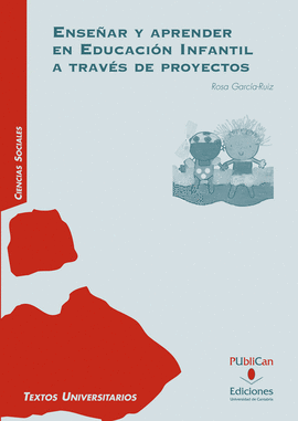 ENSEAR Y APRENDER EN EDUCACIN INFANTIL A TRAVS DE PROYECTOS