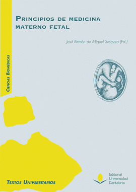 PRINCIPIOS DE MEDICINA MATERNO FETAL