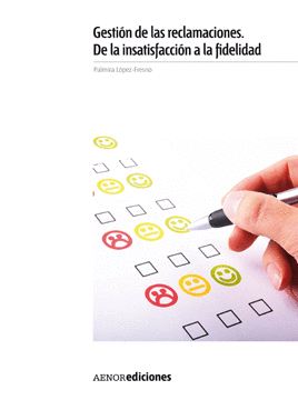 GESTION DE RECLAMACIONES DE LA INSATISFACCION A LA FIDELIDAD