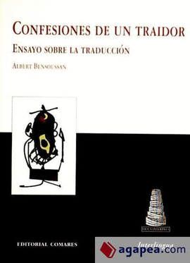 CONFESIONES DE UN TRAIDOR ENSAYO SOBRE LA TRADUCCION