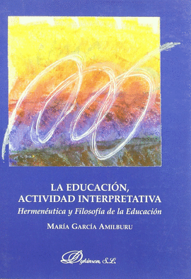 LA EDUCACION, ACTIVIDAD INTERPRETATIVA