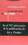 LA SEGUNDA MITAD DE SER Y TIEMPO. SOBRE LOS PROBLEMAS FUNDAMENTALES DE LA FENOMENOLOGIA DE HEIDEGGER