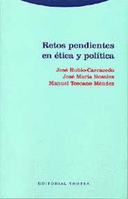 RETOS PENDIENTES EN ETICA Y POLITICA