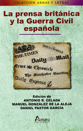 LA PRENSA BRITANICA Y LA GUERRA CIVIL ESPA�OLA