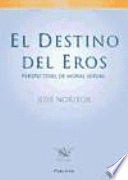 EL DESTINO DEL EROS