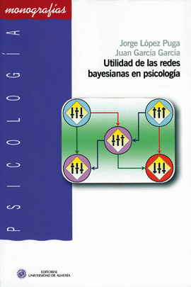 UTILIDAD DE LAS REDES BAYESIANAS EN PSICOLOGIA