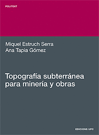 TOPOGRAF�A SUBTERR�NEA PARA MINER�A Y OBRAS