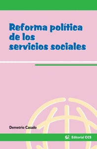 REFORMA POLITICA DE LOS SERVICIOS SOCIALES