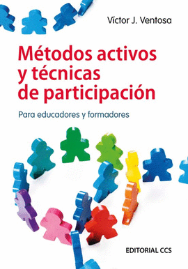 METODOS ACTIVOS Y TECNICAS DE PARTICIPACION PARA EDUCADORES Y FOR MADORES