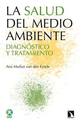 LA SALUD DEL MEDIO AMBIENTE DIAGNOSTICO Y TRATAMIENTO