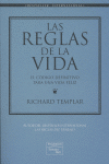 LAS REGLAS DE LA VIDA EL CODIGO DEFINITIVO PARA UNA VIDA FELIZ