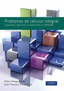 PROBLEMAS DE CALCULO INTEGRAL CUESTIONES EJERCICIOS Y TRATAMIENTOS EN DERIVE