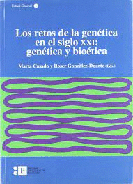 LOS RETOS DE LA GENETICA EN EL SIGLO XXI
