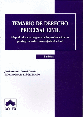 TEMARIO DE DERECHO PROCESAL CIVIL ADPATADO AL NUEVO PROGRAMA DE LAS PRUEBAS SELECTIVAS PARA INGRESO