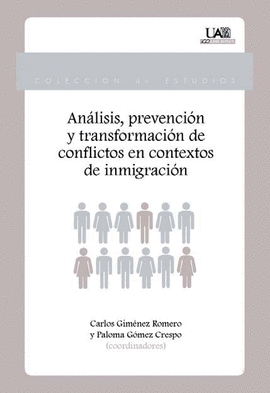 ANLISIS, PREVENCIN Y TRANSFORMACIN DE CONFLICTOS EN CONTEXTOS DE INMIGRACIN