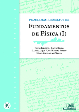 PROBLEMAS RESUELTOS DE FUNDAMENTOS DE F�SICA (I)