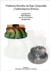 PROBLEMAS RESUELTOS DE FLUJO COMPRENSIBLE Y TURBOMAQUINAS TERMICAS