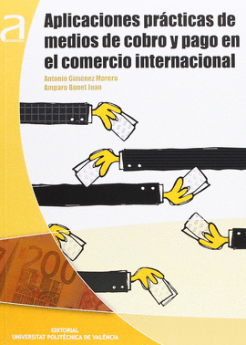 APLICACIONES PRACTICAS DE MEDIOS DE COBRO Y PAGO EN EL COMERCIO INTERNACIONAL