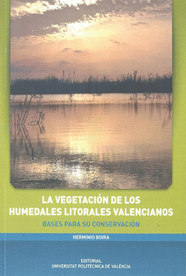 LA VEGETACIN DE LOS HUMEDALES LITORALES VALENCIANOS