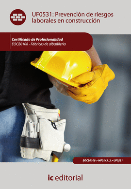 PREVENCI�N DE RIESGOS LABORALES EN CONSTRUCCI�N