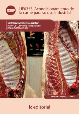 ACONDICIONAMIENTO DE LA CARNE PARA SU USO INDUSTRIAL
