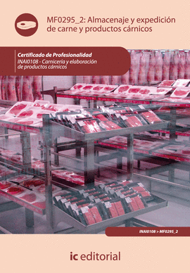 ALMACENAJE Y EXPEDICI�N DE CARNE Y PRODUCTOS C�RNICOS MF0292_2