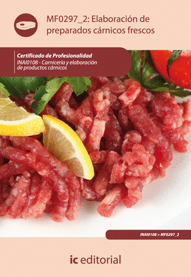 ELABORACION DE PREPARADOS CARNICOS FRESCOS MF0297