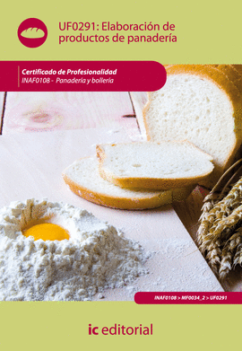 UF0291 ELABORACI�N DE PRODUCTOS DE PANADER�A