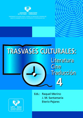 TRASVASES CULTURALES: LITERATURA, CINE, TRADUCCI�N 4