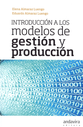 INTRODUCCIN A LOS MODELOS DE GESTION Y PRODUCCION